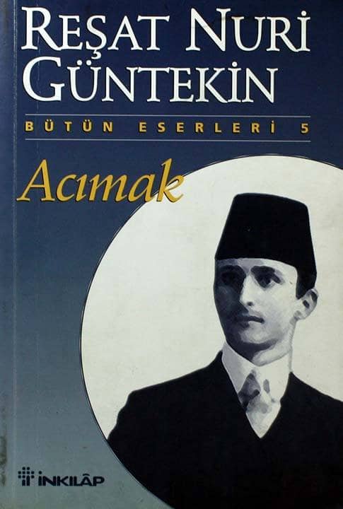 Acımak – Reşat Nuri Gültekin