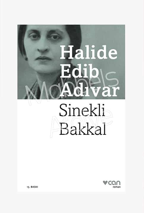 Sinekli Bakkal – Halide Edip Adıvar